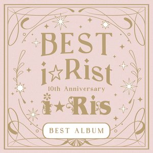 Image for '10th Anniversary Best Album ～Best i☆Rist～'