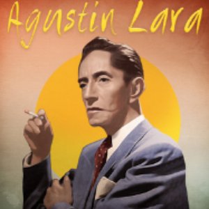 Image for 'Presentando a Agustín Lara'