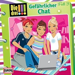 Immagine per '003/Gefährlicher Chat'