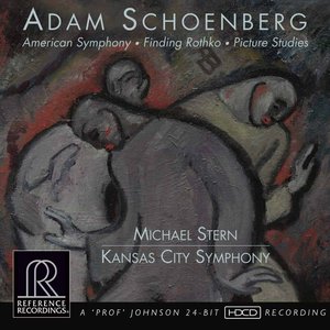 Image for 'Adam Schoenberg: American Symphony, Finding Rothko & Picture Studies'