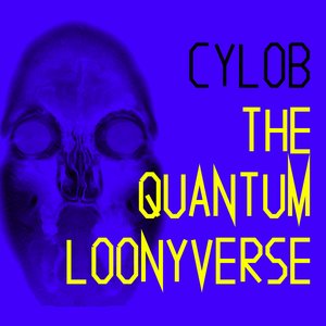 “The Quantum Loonyverse”的封面