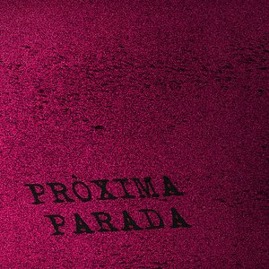 Image for 'Pròxima Parada'