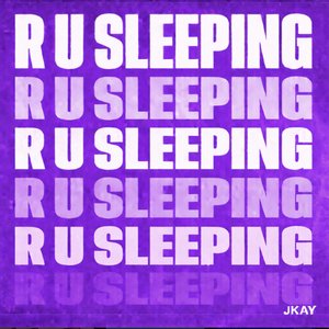Image for 'R U Sleeping'