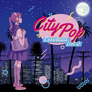 'City Pop Essentials Vol. 2' için resim