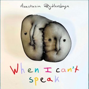 Image for 'When I can't speak'