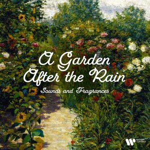 Image for 'A Garden After the Rain - Sounds & Fragrances'