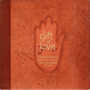 Image for 'A Gift of Love - Music Inspired by the Love Poems of Rumi (Special Edition)'
