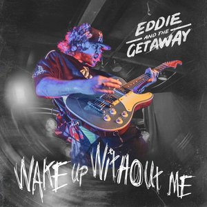 'Wake Up Without Me'の画像