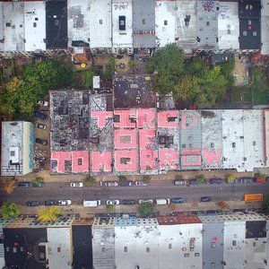 'Tired of Tomorrow (Deluxe Version)' için resim