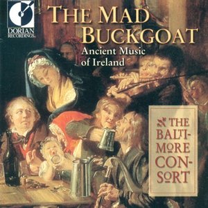 Image for 'The Mad Buckgoat (Ancient Music of Ireland)'