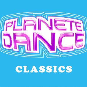 Image for 'Compilation : planete dance classics'