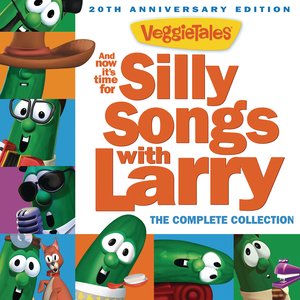 Bild för 'And Now It's Time For Silly Songs With Larry (The Complete Collection/20th Anniversary Edition)'