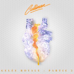 Image for 'Cullinan : Gelée Royale (Partie 2)'