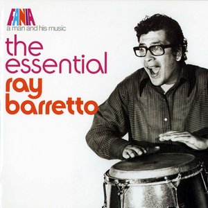 “A Man And His Music: The Essential Ray Barretto”的封面