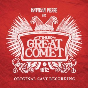 Image for 'Natasha, Pierre & The Great Comet of 1812'