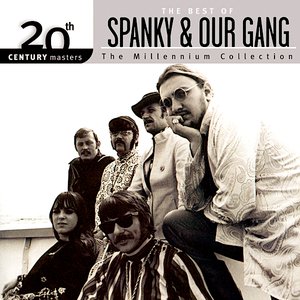 Image for '20th Century Masters: The Millennium Collection - The Best Of Spanky And Our Gang'