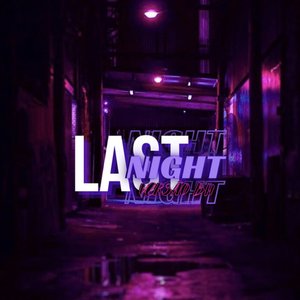 Изображение для 'LAST NIGHT VERSÃO BH'