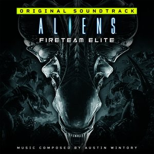 Image pour 'Aliens: Fireteam Elite (Original Soundtrack)'