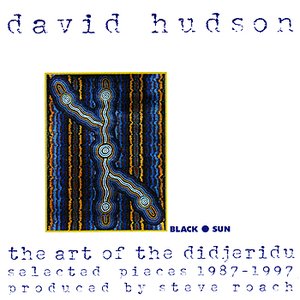 Image pour 'The Art Of The Didjeridu: Selected Pieces 1987-1997'