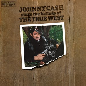 “Johnny Cash Sings the Ballads of the True West”的封面