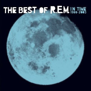 Image for 'In Time: The Best of R.E.M. 1988-2003'