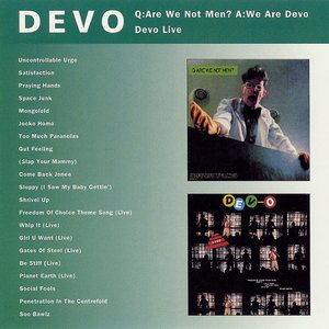 'Q: Are We Not Men? A: We Are Devo / Devo Live' için resim