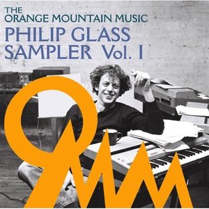 Изображение для 'The Orange Mountain Music Philip Glass Sampler Vol.I'