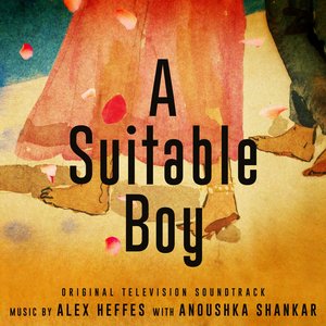 Изображение для 'A Suitable Boy (Original Television Soundtrack)'