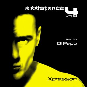 Immagine per 'Rxxistance Vol. 4: Xpression, Mixed by DJ Pepo (Continuous Mix)'