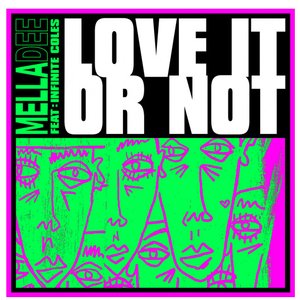 Image for 'Love It or Not (feat. Infinite Coles)'