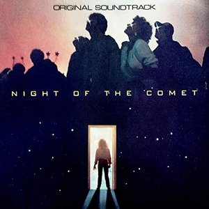 Bild für 'Night of the Comet (Original Motion Picture Soundtrack)'