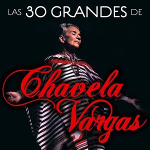 Immagine per 'Las 30 grandes de Chavela Vargas'