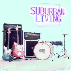 Image for 'Suburban Living'