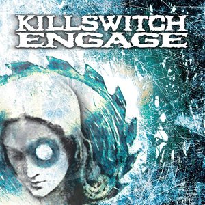 Image for 'Killswitch Engage (Expanded Edition) (2004 Remaster)'