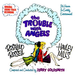 Image for 'The Trouble With Angels [Soundtrack]'