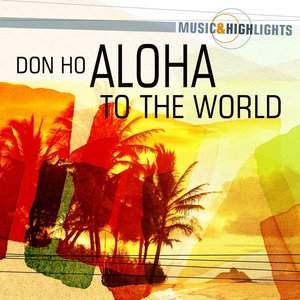 Изображение для 'Music & Highlights: Aloha to the World'