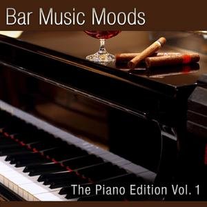 'Bar Music Moods - The Piano Edition Vol. 1' için resim