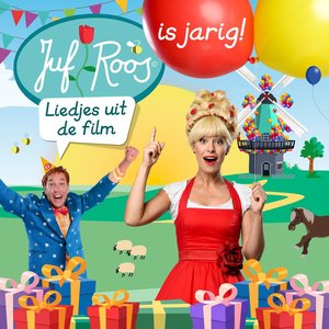 Image for 'Juf Roos is jarig (Liedjes uit de film)'