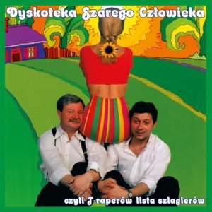 Image for 'Dyskoteka szarego człowieka czyli T-Raperów lista Szlagierów'