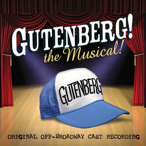 Image for 'Gutenberg! the Musical! (Original off-Broadway Cast Recording)'