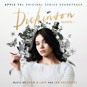 Image for 'Dickinson: Season One (Apple TV+ Original Series Soundtrack)'