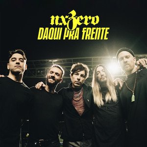 Image for 'Daqui Pra Frente - NX Zero'