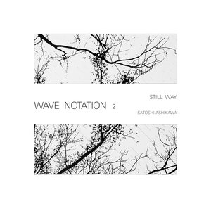 Imagen de 'Still Way (Wave Notation 2)'