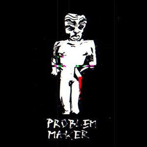 Image for 'Problem Maker'