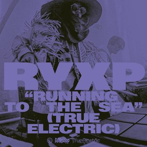 Image pour 'Running To The Sea (True Electric)'