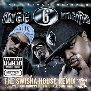 Image for 'Most Known Unknown: The Swisha House Remix (Screwed & Chopped)'