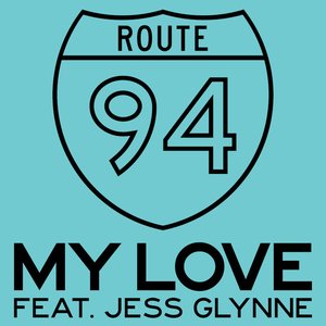 'My Love (feat. Jess Glynne) - Single'の画像