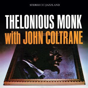 'Thelonious Monk with John Coltrane (OJC Remaster)'の画像