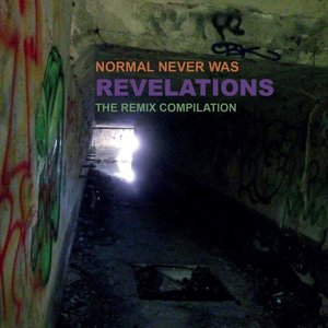 Bild för 'Normal Never Was - Revelations - The Remix Compilation'