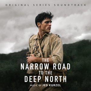 Image for 'The Narrow Road to the Deep North (Original Series Soundtrack)'